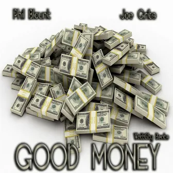 Good Money by Phil Blount