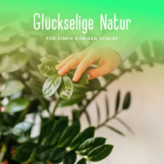 Glückselige Natur für Einen Ruhigen Schlaf by Deep Sleep System