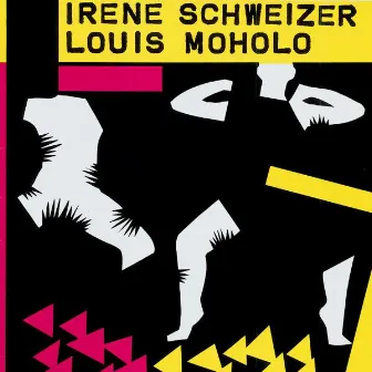 Irène Schweizer - Louis Moholo by Louis Moholo