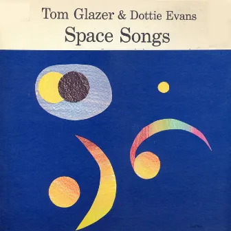 Space Songs (A Singing Science Album) by Dottie Evans