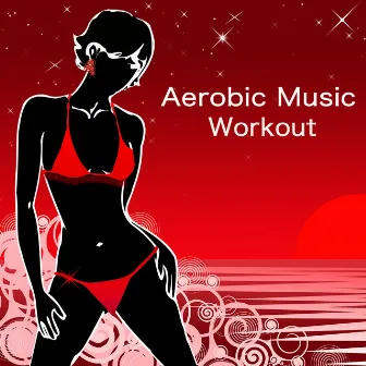 Aerobic Music Workout - Chillax Minimal House Music Aerobic Dance Party Songs for Aerobics, Pump Up, Circuit Training, Kickboxing & Cardio (130 bpm) by Unknown Artist