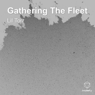 Gathering The Fleet by Lil Torr