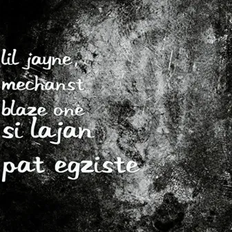 Si Lajan Pat Egziste by Lil Jayne