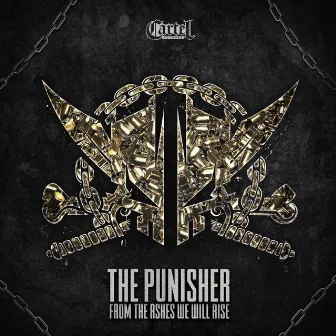 From the ashes we will rise Part1 by The Punisher