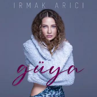 Güya by Irmak Arıcı