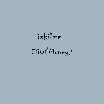 Ego (Money) by iskilze