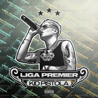 Liga Premier by Kid Pistola