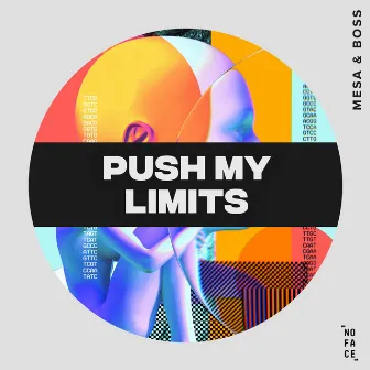 Push My Limits by Mesa & Boss