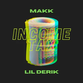 Income Tax by Makk