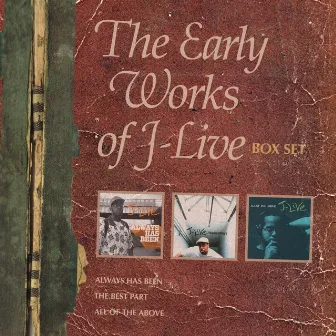 The Early Works of J-Live (Box Set) by J-Live