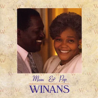 Mom & Pop Winans by Mom & Pop Winans