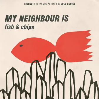 Fish & Chips by My Neighbour Is