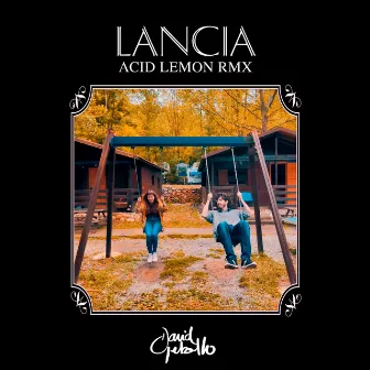 Lancia (Acid Lemon Remix) by Vito (David Rebollo)