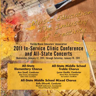 Florida Music Educators Association 2011 In-Service Clinic Conference and All-State Concerts - All-State Elementary and Middle School Chorus by Ann Small