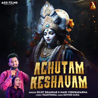 Achutam Keshavam by Sujit Shankar