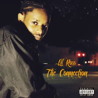 The Connection by Lil Ross