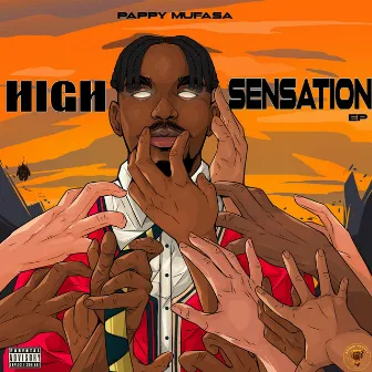 High Sensation EP by Pappy Mufasa