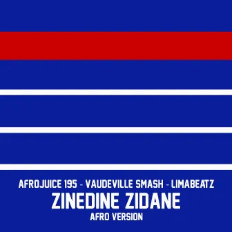 Zinedine Zidane (Afro Version) by Limabeatz