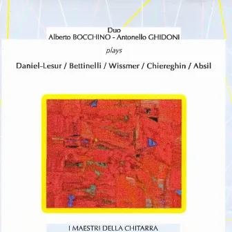 Duo Bocchino - Ghidoni Plays Daniel-Lesur, Bettinelli, Wissmer, Chiereghin, Absil by Antonello Ghidoni