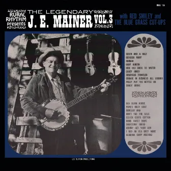 The Legendary J.E. Mainer (Vol. 3) by Red Smiley & The Bluegrass Cut-Ups