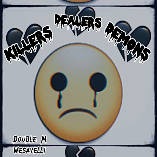 Killers Dealers Demons