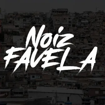 Noiz Favela by Holly Hood