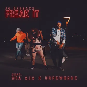 Freak It by JG Eargazm