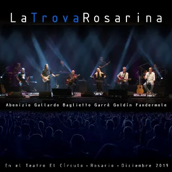 La Trova Rosarina (En Vivo) by Juan Carlos Baglietto