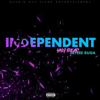 Independent by YNG Bear