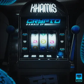 Crypto Gamble EP by Khamis