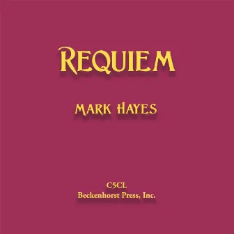 Mark Hayes: Requiem by Mark Hayes