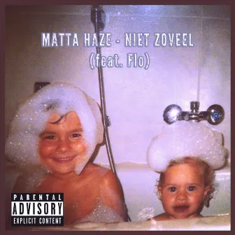 Niet Zoveel by Matta Haze