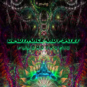 Psychotropic by Deadtrance