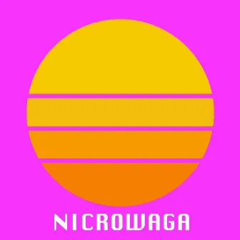 Nicrowaga by Austin Fox