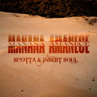 Mañana Amanece by Insert Soul