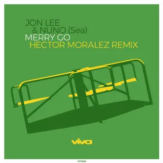 Merry Go (Hector Moralez Remix) by Nuno (SEA)