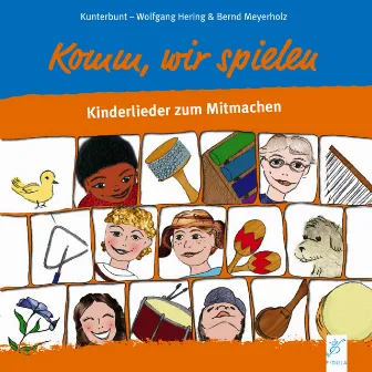 Komm, wir spielen: Kinderlieder zum mitmachen by Wolfgang Hering