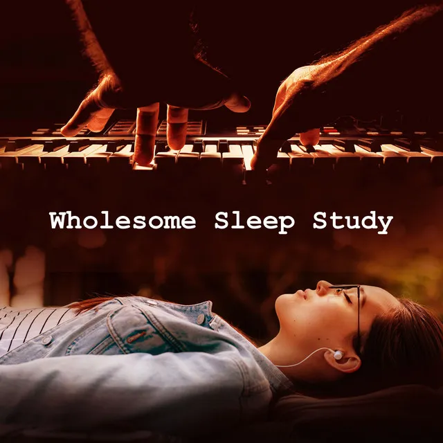 Wholesome Sleep Study