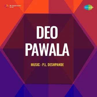 Deo Pawala (Original Motion Picture Soundtrack) by P L Deshpande