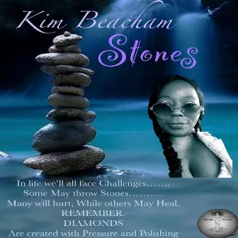 Stones by Kim Beacham