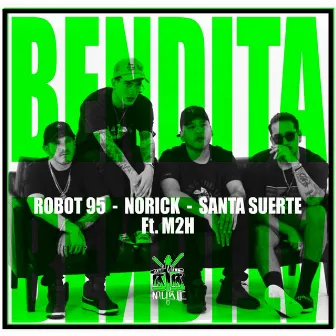 Bendita by Santa Suerte