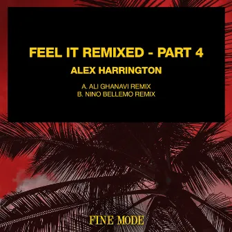 Feel It Remixed by Ali Ghanavi by Ali Ghanavi