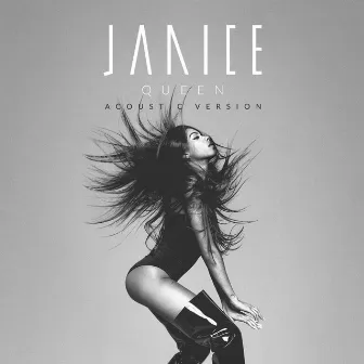 Queen (Acoustic Version) by Janice