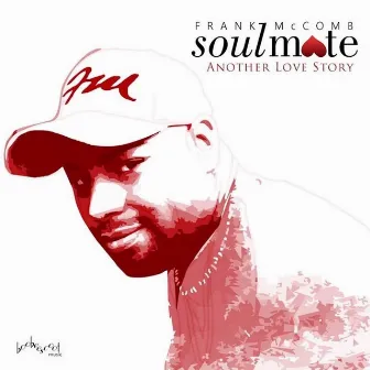 Soulmate / Another Love Story by Frank Mccomb