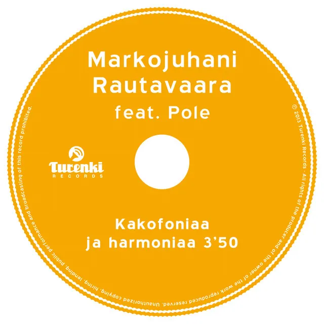 Kakofoniaa Ja Harmoniaa