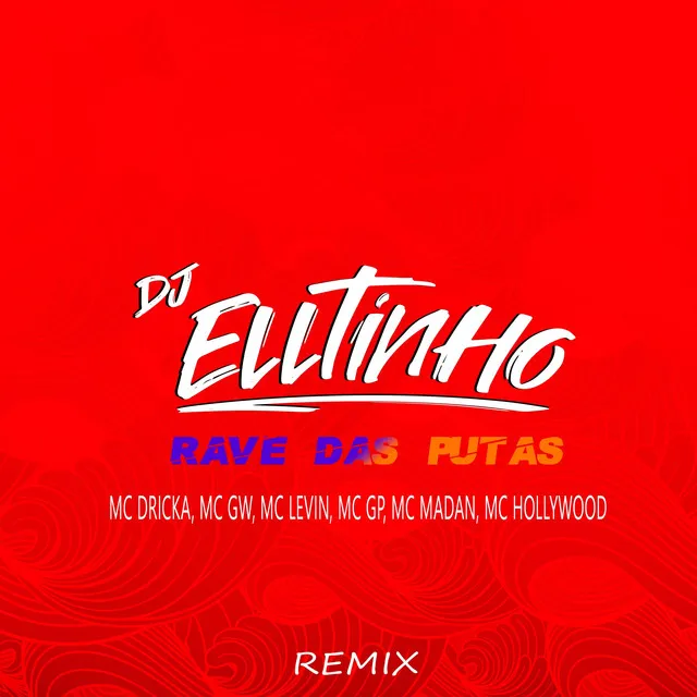 Rave das Putas - Remix