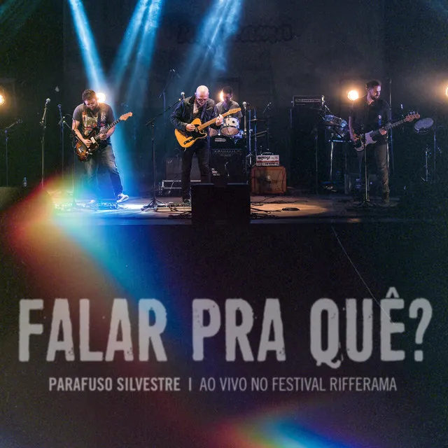 Falar Pra Quê? - Ao Vivo No Festival Rifferama