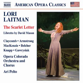 Lori Laitman: The Scarlet Letter (Live) by Laura Claycomb