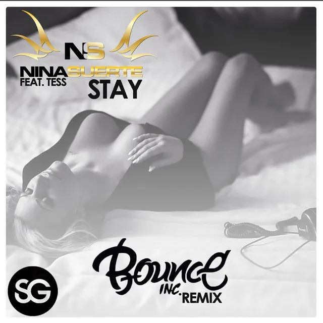 Stay - Bounce Inc. Remix Edit