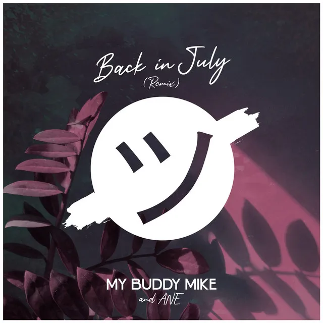 Back in July (Remix)